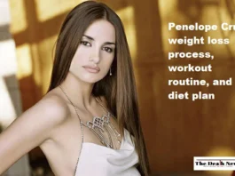 Penelope Cruz weight loss process,