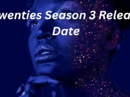 Twenties Season 3 Release Date 